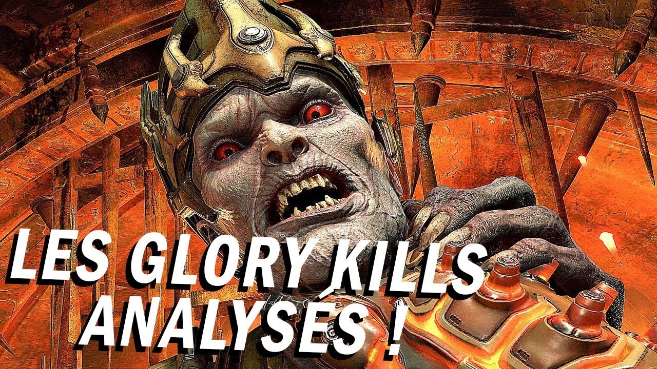 Les Glory Kills analysés, des merveilles d'anim...