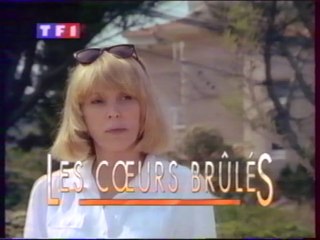 Bande annonce "Les coeurs brûlés" / TF1 (1992)