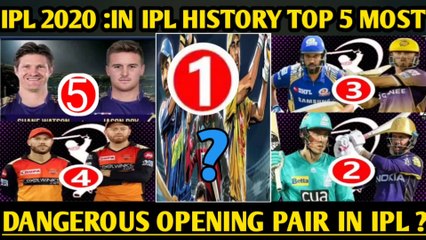 IPL MA SABSA KAMAL KI OPENING PAIRS