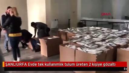 ŞANLIURFA Evde tek kullanımlık tulum üreten 2 kişiye gözaltı