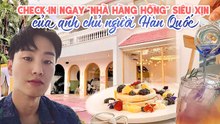 Check in ngay "Nhà Hàng Hồng" siêu xịn của anh chủ người Hàn Quốc