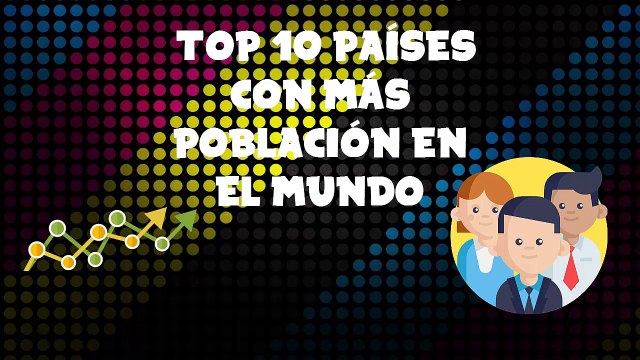 China no será el país más poblado en el 2100 (Proyección 1960 - 2100)