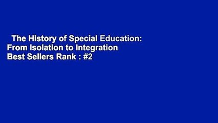 The History of Special Education: From Isolation to Integration  Best Sellers Rank : #2