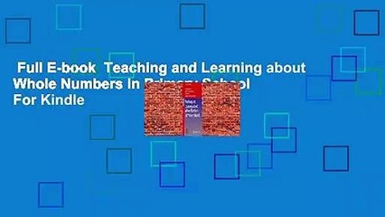 Full E-book  Teaching and Learning about Whole Numbers in Primary School  For Kindle