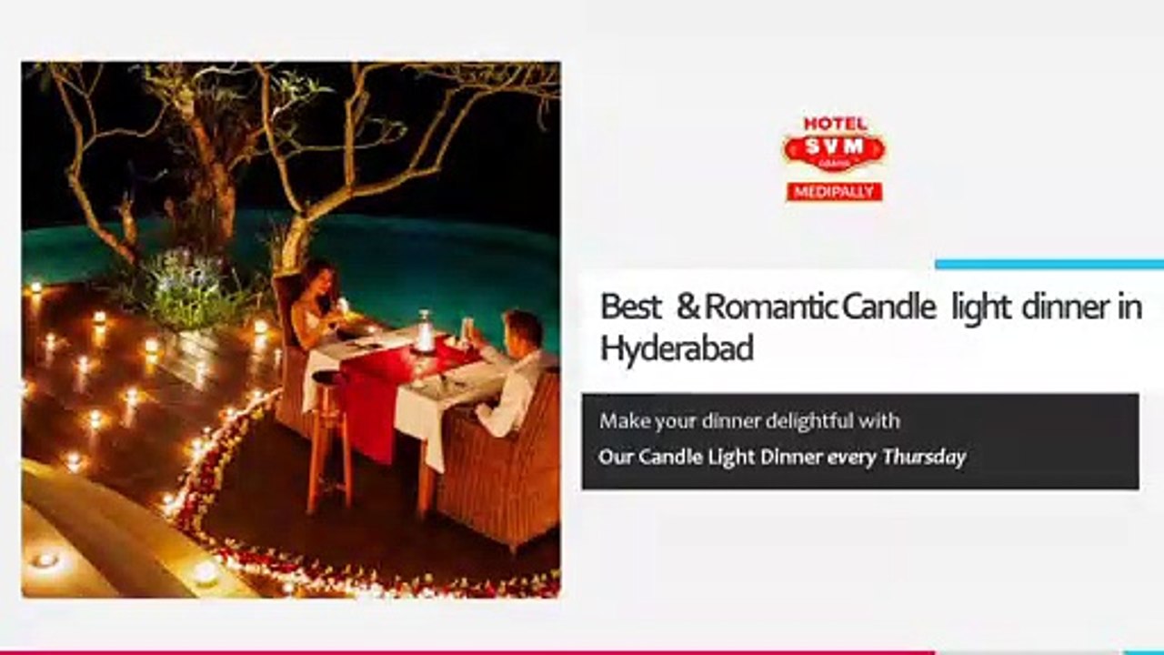 Best   & Romantic Candle   light  dinner  in Hyderabad
