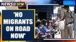 Centre tells SC: No migrants on roads now, all in shelters | Oneindia News