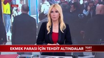 Ekmek Parası İçin Tehdit Altındalar