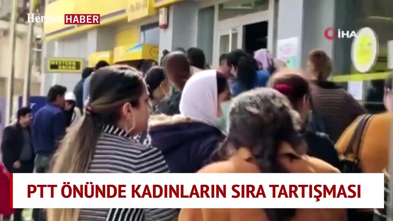 PTT önünde kadınların sıra tartışması