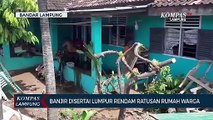 Banjir Disertai Lumpur Rendam Ratusan Rumah Warga