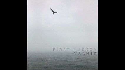 Fırat Hasköy - Kaybetme (Official Audio) #Yalnız