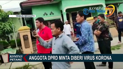 Detik-detik Anggota DPRD Ngamuk Nantang Telan Corona, Ini Alasannya