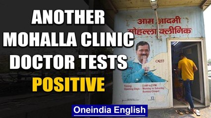 Coronavirus: Delhi Mohalla clinic doctor tests positive, 800 people quarantined | Oneindia News