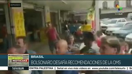 Brasil: Bolsonaro desafía recomendaciones de la OMS sobre COVID-19