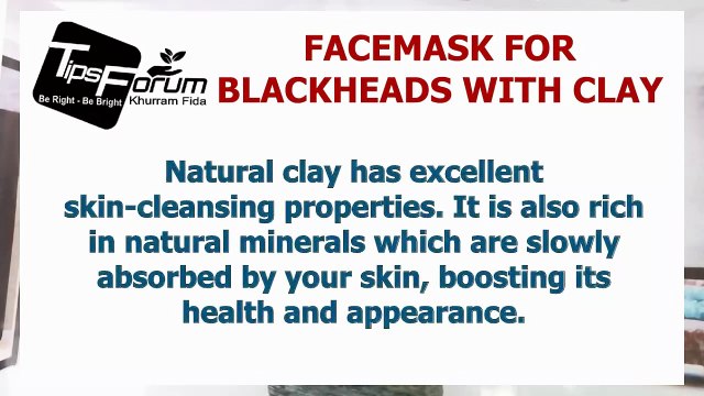 DIY - Facemask For Blackheads Removal With Clay
