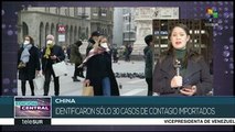 China identifica sólo 30 casos importados de COVID-19