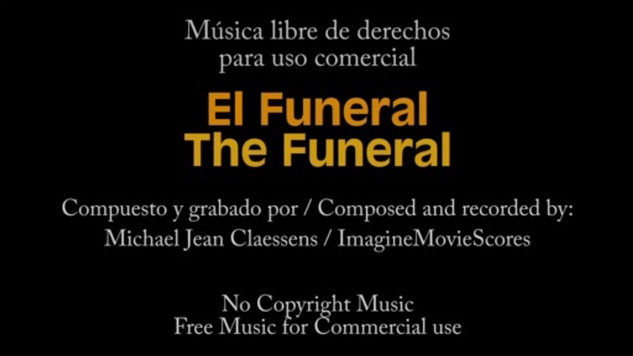 El_funeral_/ The Funeral / Música libre de derechos / Royalty free music