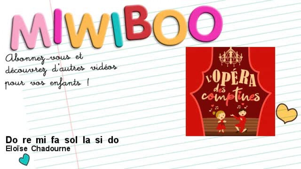 Do Re Mi Fa Sol La Si Do Chanson Eloïse Chadourne - Do re mi fa sol la si do - Vidéo Dailymotion