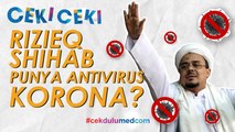 [Ceki-ceki] Benarkah Rizieq Shihab Punya Antivirus Korona? Ini Faktanya
