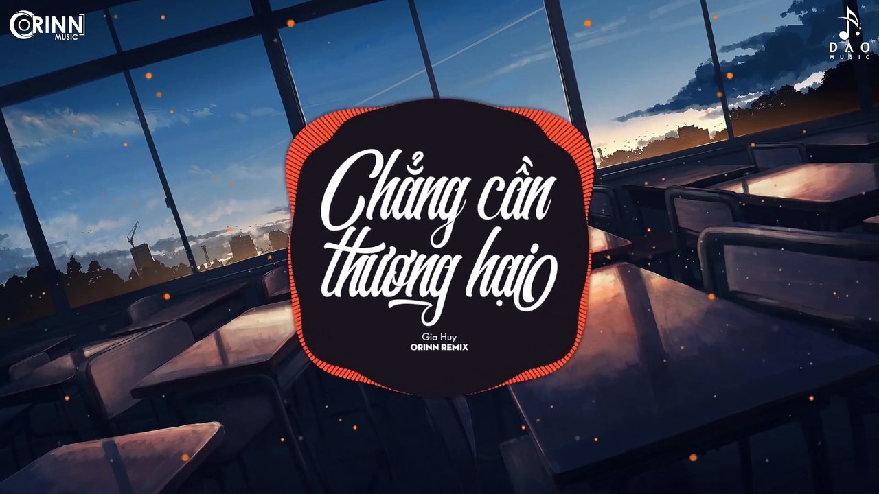 Chẳng Cần Thương Hại (Orinn Remix) - Gia Huy - Nhạc Trẻ Remix Căng Cực Hay Nhất 2020