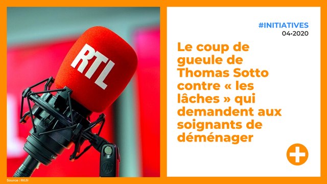 Le coup de gueule de Thomas Sotto contre « les lâches » qui demandent aux soignants de déménager