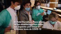 El Hotel Plaza de Barcelona, convertido en un gran hospital para enfermos del coronavirus