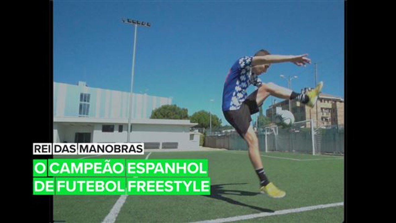 Rei das Manobras: Javi, o campeão espanhol de Futebol Freestyle