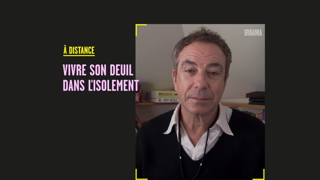 Vivre son deuil en isolement - À Distance
