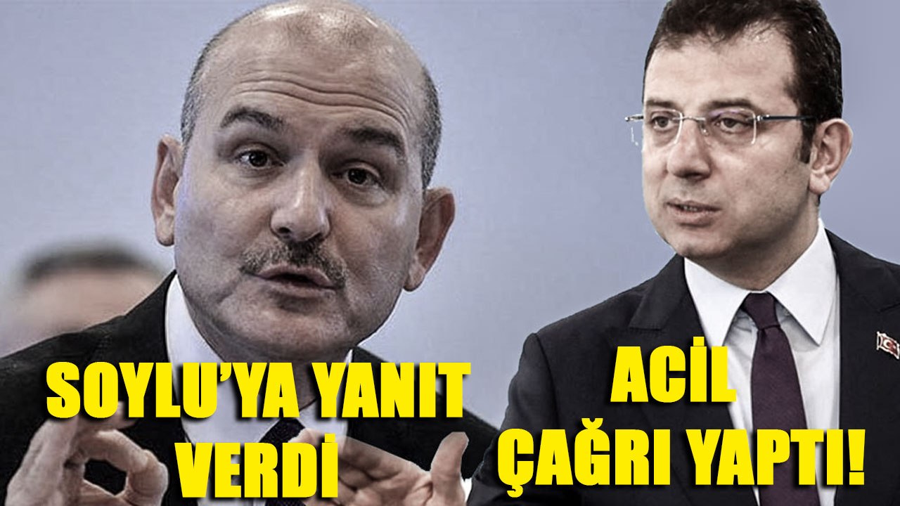 Ekrem İmamoğlu'ndan Süleyman Soylu'ya 'başka devlet' yanıtı! Acil çağrı yaptı!