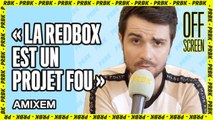 Amixem : censure, RedBox, célébrité... ses coulisses de YouTube