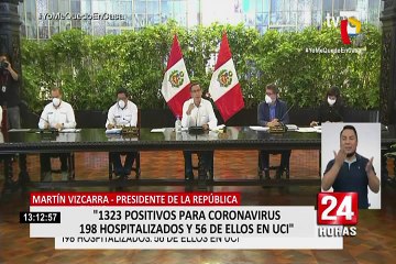 Martín Vizcarra: "Tenemos 1323 casos de Covid-19. De los cuales, 198 están hospitalizados"