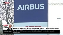 Toulouse : bras de fer dans l'aéronautique face à la reprise d'activité d'Airbus,
