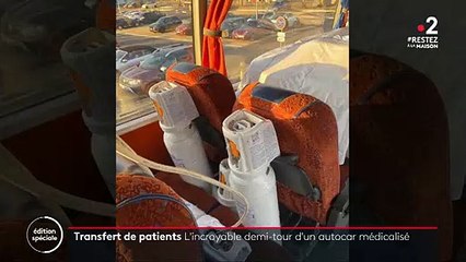 Coronavirus - L'incroyable problème administratif qui a obligé un bus médicalisé avec des patients en réanimation... à faire demi-tour au bout d'une heure !