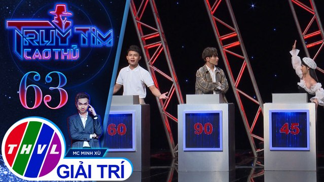 Anh Tú, Vi Xù, Lu An, Đỗ Phú Quí tranh luận quyết liệt để chứng minh bản thân không phải cao thủ | Truy tìm cao thủ - Tập 63