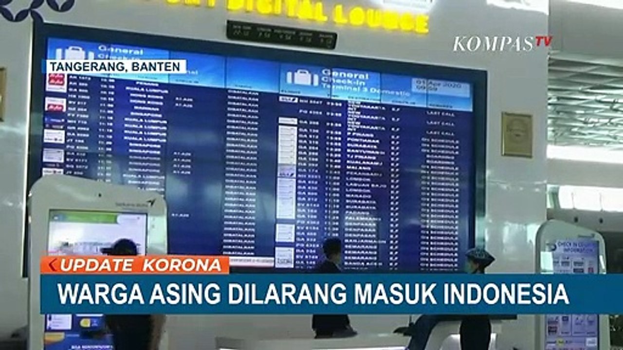 Resmi! Warga Asing Dilarang Masuk ke Indonesia