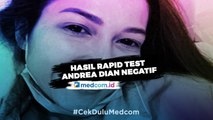 Hasil Rapid Test Negatif, Andrea Dian Masih Harus Jalani Beberapa Tes