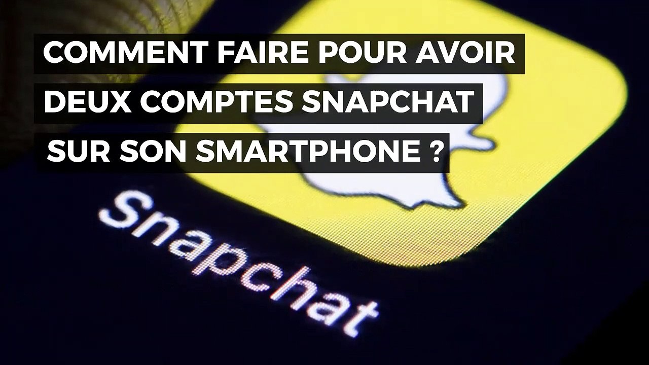 Toucharger_COMMENT FAIRE POUR AVOIR DEUX COMPTES SNAPCHAT SUR SON SMARTPHONE ?_2
