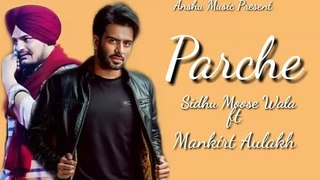 Parche (Official Song) Sidhu Moose Wala ft Mankirt Aulakh | Byd Byrd | Sunny Malton | Punjabi Apex Records |