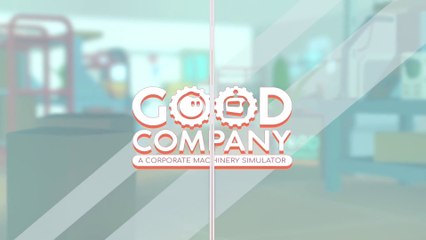 Good Company - Lancement de l'accès anticipé