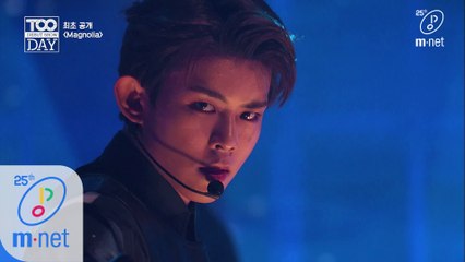 '최초 공개' TOO - Magnolia | TOO DEBUT SHOW   TOO DAY