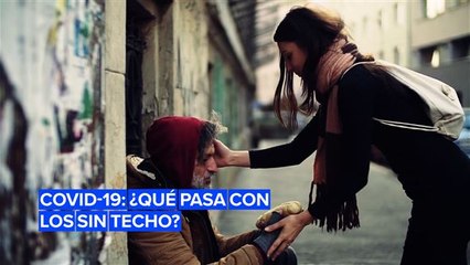 Las personas sin hogar ante el coronavirus: ¿Dónde se confinan?
