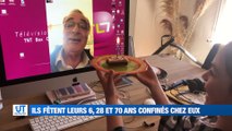 Ils fêtent leurs 6, 28 et 70 ans confinés chez eux