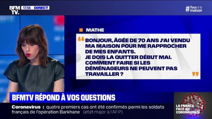 Je dois quitter ma maison début mai, comment faire si les déménageurs ne peuvent pas travailler ? BFMTV répond à vos questions