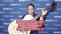 Adam Schlesinger Has Died