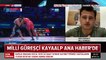 Milli güreşçi Rıza Kayaalp, Haber Global'in Ana Haber bültenine konuk oldu