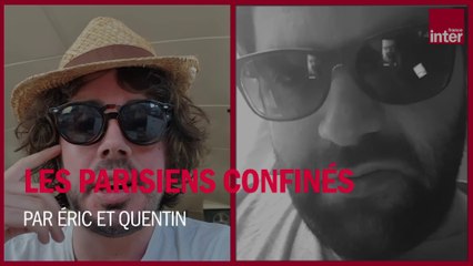 Les Parisiens confinés - Un sketch d'Éric et Quentin