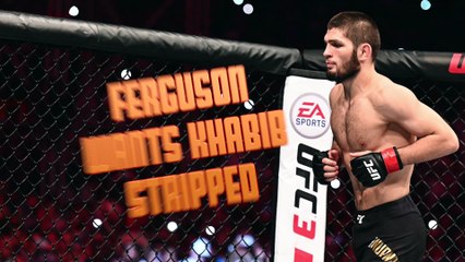 Tony Ferguson Wants Khabib Stripped Of Belt