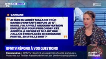 Je voulais prolonger mon arrêt maladie pour garde d'enfants, mon employeur a refusé en me disant que j'allais être au chômage partiel, en a-t-il le droit? BFMTV vous répond