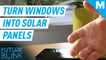 These windows are actually solar panels — Future Blink