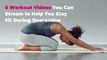 5 Workout Videos You Can Stream to Help You Stay Fit During Quarantine