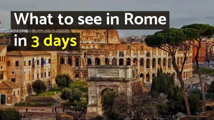 What to see in Rome in 3 days